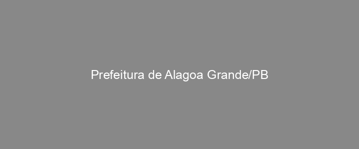 Provas Anteriores Prefeitura de Alagoa Grande/PB